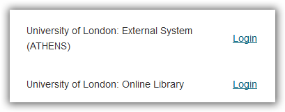 University of London: External System (Athens) or University of London: Online Library (Portal).