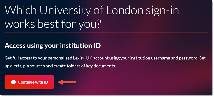 The which university of London sign in works best for you page on the Lexis website